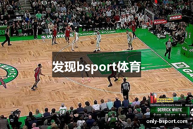 B体育(Sports)官方网站 - APP_-B体育